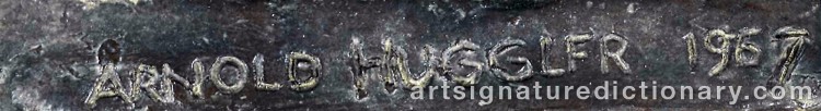 Authentic signature by Arnold HUGGLER on Sculpture artwork