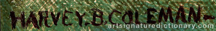 Authentic signature by Harvey B. COLEMAN on artwork