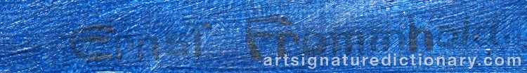 Authentic signature by Ernst FROMMHOLD on  artwork