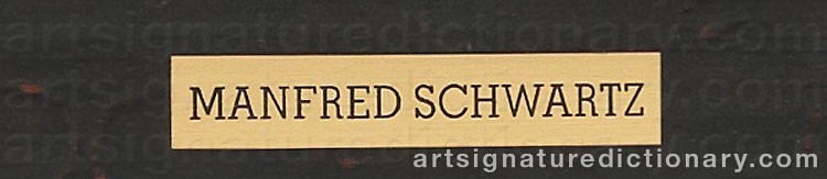 Authentic signature by Manfred SCHWARTZ on  artwork