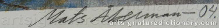 Authentic signature by Mats ÅKERMAN on Drawing/Graphic/Print artwork