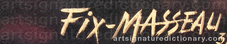 Authentic signature by Pierre Félix FIX-MASSEAU on  artwork