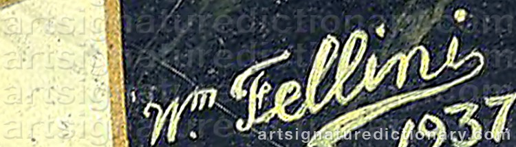 Authentic signature by William FELLINI on Painting/Watercolour artwork
