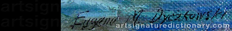 Authentic signature by Eugene Matthew DYCZKOWSKI on  artwork