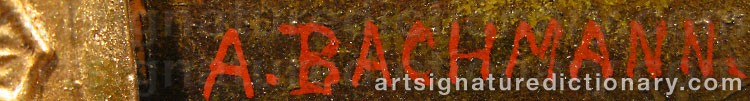 Authentic signature by A. BACHMANN on  artwork