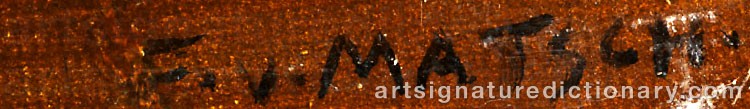 Authentic signature by Franz Von MATSCH on  artwork