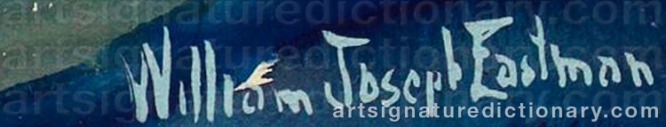 Authentic signature by William Joseph EASTMAN on artwork