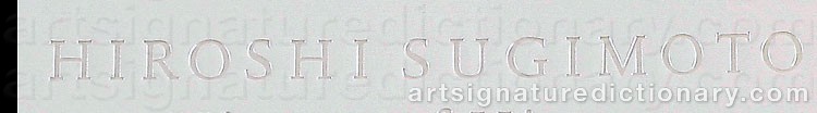 Authentic signature by Hiroshi SUGIMOTO on artwork