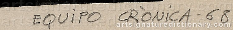 Authentic signature by Equipo CRONICA on  artwork