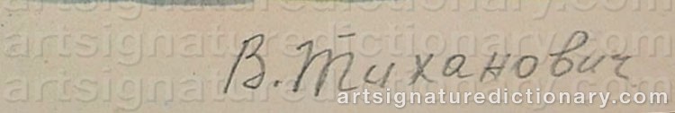 Signature by Valentin TIKHONOVICH