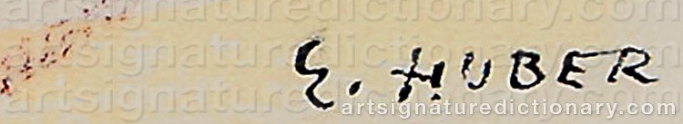 Authentic signature by Ernst HUBER on artwork