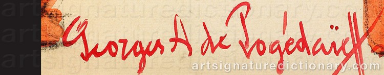 Signature by Georges Anatolievich POGEDAIEFF