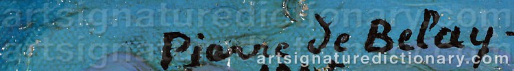 Authentic signature by Pierre De BELAY on artwork