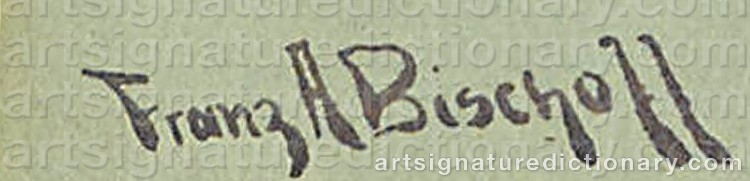 Authentic signature by Franz Arthur BISCHOFF on Painting/Watercolour artwork